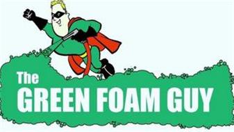 THE GREEN FOAM GUY