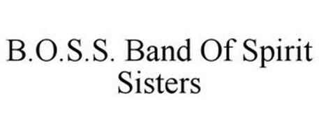 B.O.S.S. BAND OF SPIRIT SISTERS