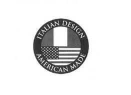 ITALIAN DESIGN AMERICAN MADE
