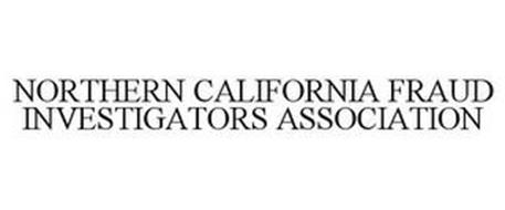 NORTHERN CALIFORNIA FRAUD INVESTIGATORS ASSOCIATION