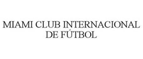 MIAMI CLUB INTERNACIONAL DE FÚTBOL