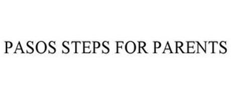 PASOS STEPS FOR PARENTS