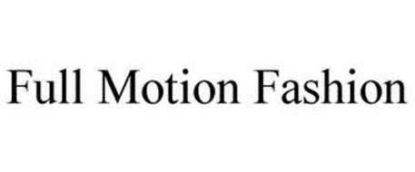 FULL MOTION FASHION