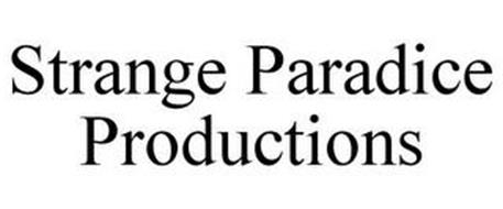 STRANGE PARADICE PRODUCTIONS