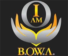 I AM B.O.W.A.