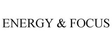 ENERGY & FOCUS