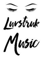 LUVSTRUK MUSIC