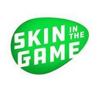 SKIN IN THE GAME