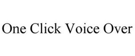 ONE CLICK VOICE OVER