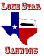 LONE STAR CANNONS