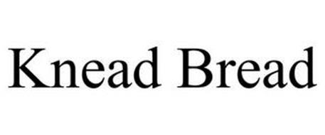 KNEAD BREAD