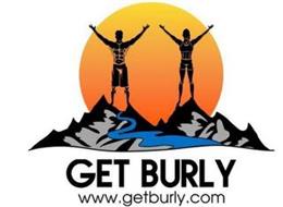 GET BURLY WWW.GETBURLY.COM