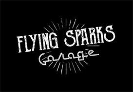 FLYING SPARKS GARAGE