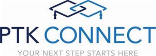 PTK CONNECT YOUR NEXT STEP STARTS HERE