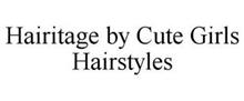 HAIRITAGE BY CUTE GIRLS HAIRSTYLES