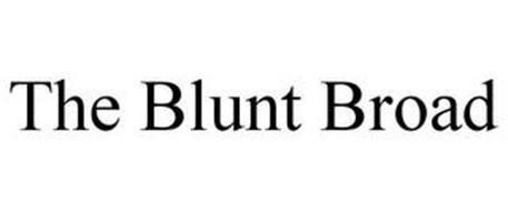 THE BLUNT BROAD