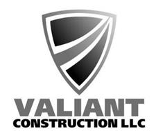 VALIANT CONSTRUCTION LLC
