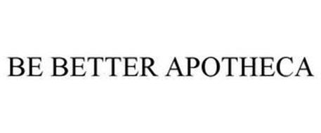 BE BETTER APOTHECA