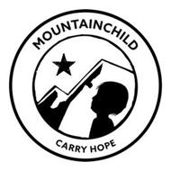 MOUNTAINCHILD CARRY HOPE
