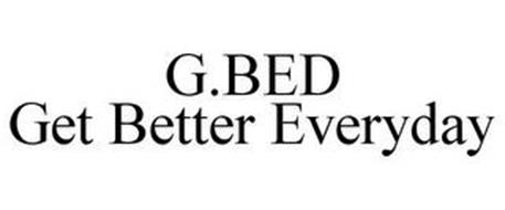 G.BED GET BETTER EVERYDAY