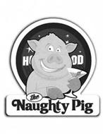 THE NAUGHTY PIG HOOD
