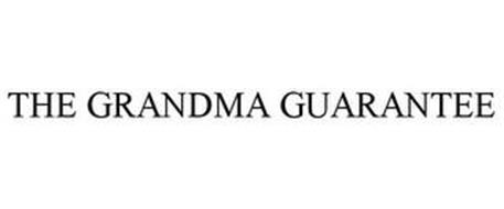 THE GRANDMA GUARANTEE