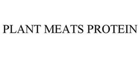 PLANT MEATS PROTEIN
