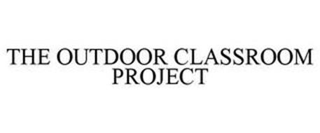 THE OUTDOOR CLASSROOM PROJECT