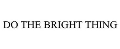 DO THE BRIGHT THING