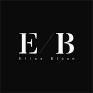 E/B ELISE BLOOM