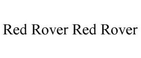 RED ROVER RED ROVER