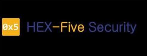 0X5 HEX-FIVE SECURITY