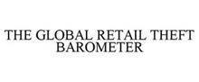 THE GLOBAL RETAIL THEFT BAROMETER