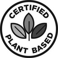 CERTIFIED PLANT BASED