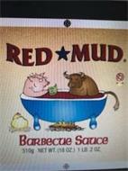RED MUD BARBECUE SAUCE 510G NET WT. (18OZ.) 1 LB. 2 OZ.