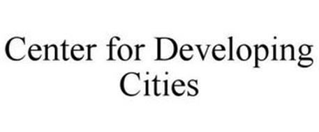CENTER FOR DEVELOPING CITIES