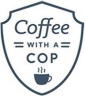 COFFEE WITH A COP