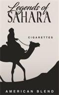 LEGENDS OF SAHARA CIGARETTES AMERICAN BLEND
