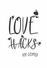 LOVE HACKS FOR COUPLES