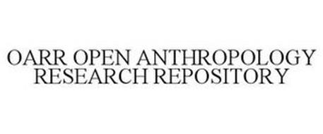 OARR: OPEN ANTHROPOLOGY RESEARCH REPOSITORY
