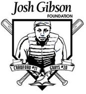 JOSH GIBSON FOUNDATION; CRAWFORD #11; GRAYS #20