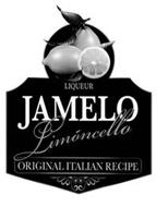 LIQUEUR JAMELO LIMONCELLO ORIGINAL ITALIAN RECIPE