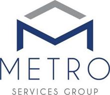 M METRO SERVICES GROUP