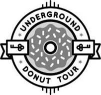 UNDERGROUND DONUT TOUR