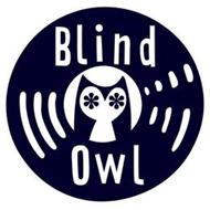 BLIND OWL