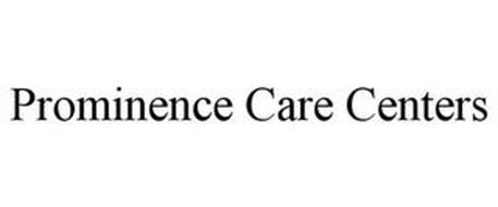 PROMINENCE CARE CENTERS
