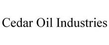 CEDAR OIL INDUSTRIES