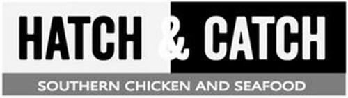HATCH & CATCH SOUTHERN CHICKEN AND SEAFOOD