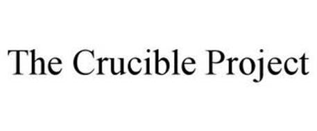 THE CRUCIBLE PROJECT