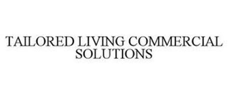 TAILORED LIVING COMMERCIAL SOLUTIONS